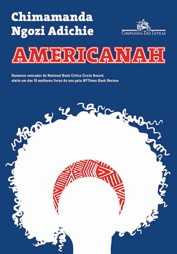 Livro Americanah - Chimamanda Ngozi Adichie