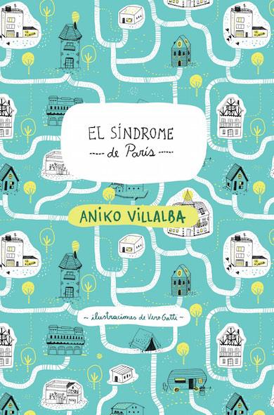 El Sindrome de Paris - Aniko Villalba