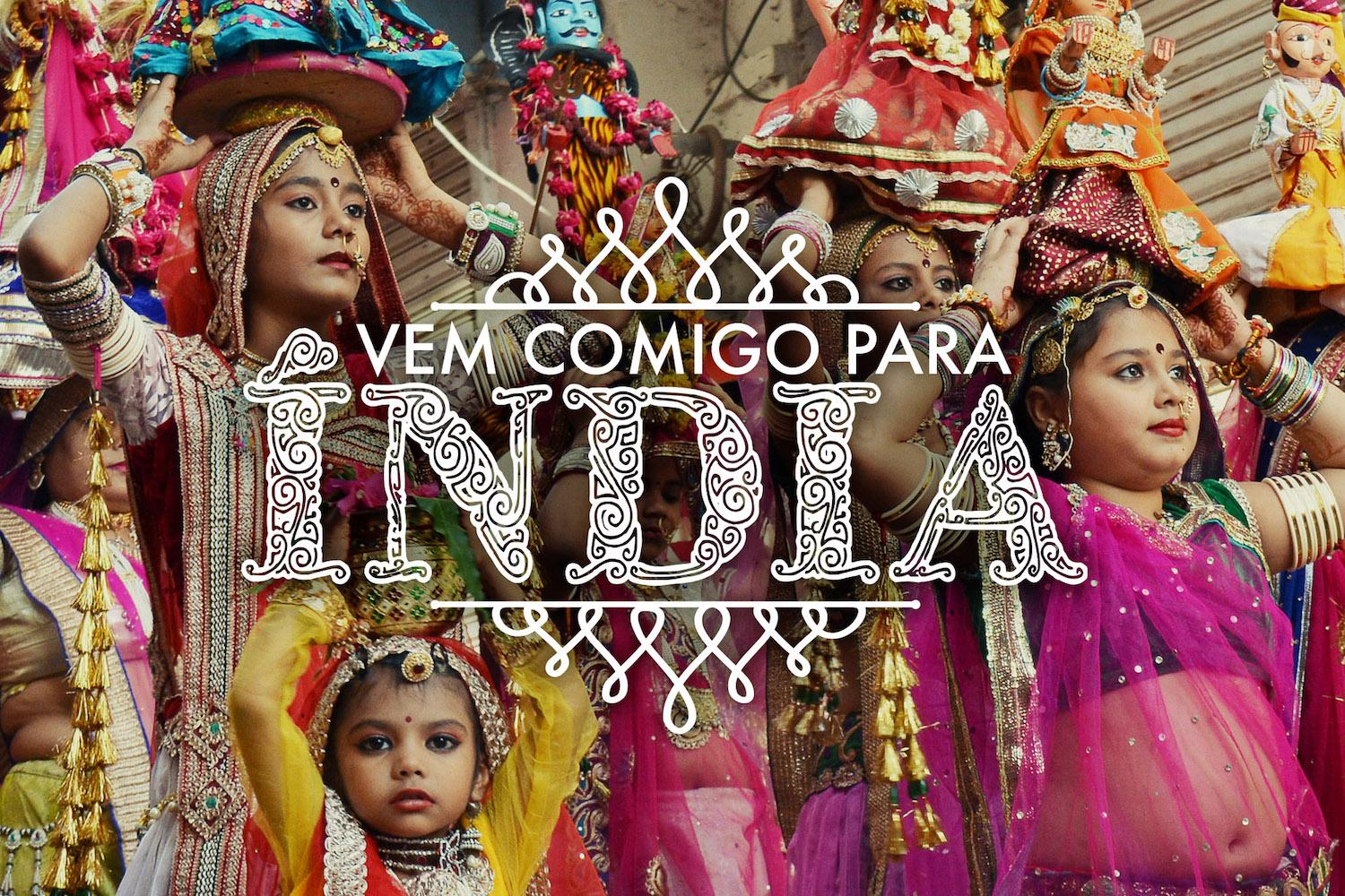 Vem Comigo pra Índia