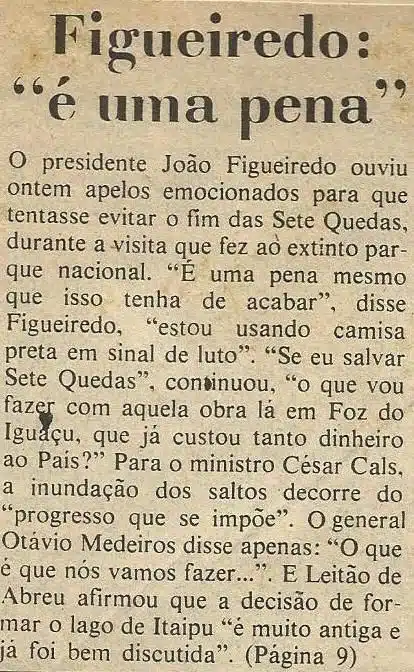 Figueiredo sobre a submersão das Sete Quedas: "É uma pena!"