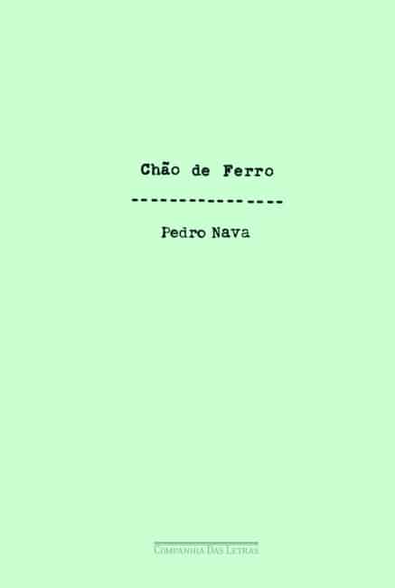 capa do chão de ferro, pedro nava